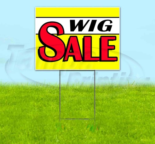 WIG SALE 18x24 Yard Sign WITH STAKE Corrugated Bandit USA BUSINESS ...