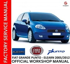 FIAT GRANDE PUNTO 2005/2012 ELEARN WORKSHOP MANUAL REPAIR SERVICE WIRING DIAGRAM