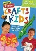 MORE CREATIVE CRAFTS FOR KIDS By Reader's Digest **Mint Condition**
