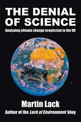 Denial of Science : Analysing Climate Change Scepticism in the Uk, Paperback ...
