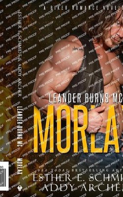 Leander Burns MC: Morlax by Esther E. Schmidt Paperback Book