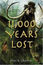 11,000 Years Lost - paperback, 0810992515, Peni R Griffin