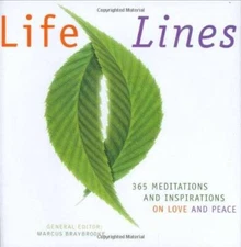 Life Lines: 365 Meditations and Inspirations on Love and Peace - VERY GOOD
