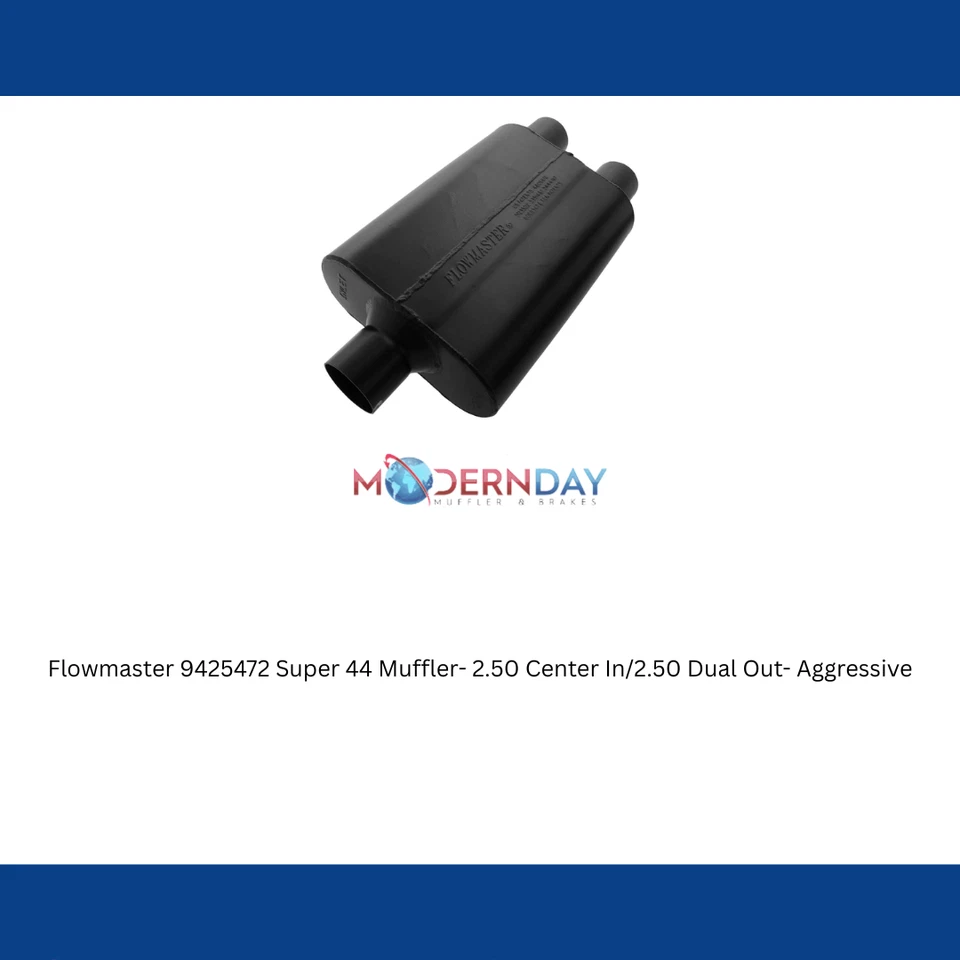 Flowmaster 9425472 Super 44 Muffler- 2.50 Center In/2.50 Dual Out- Aggressive - Image 4 of 4