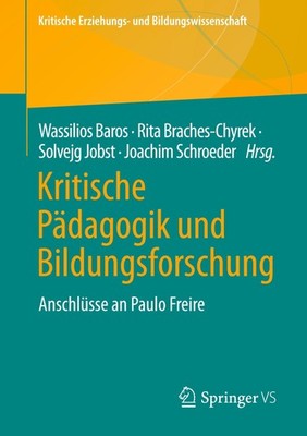 Kritische Pädagogik und Bildungsforschung Solvejg Jobst