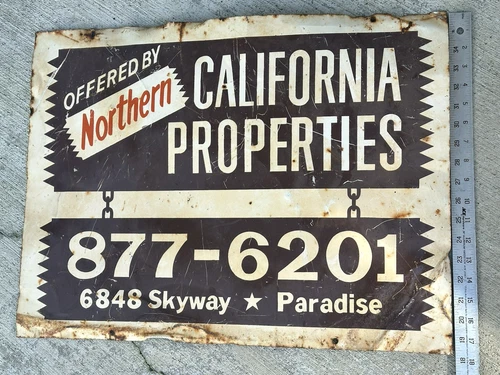 Vintage PARADISE CA Tin Sign REAL ESTATE Northern California Properties SURVIVOR