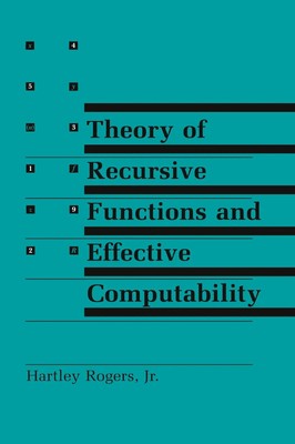 Theory of Recursive Functions and Effective Computability Hartley Rogers Buch