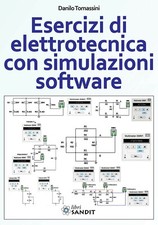 ESERCIZI DI ELETTROTECNICA CON SIMULAZIONI SOFTWARE PROGRAMMA MULTISIM