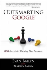 Outsmarting Google: SEO Secrets to Winning New Business (Que Biz-Tech) - GOOD