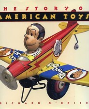 Development of American Antique Toys Games Banks Dolls Etc. / Illustrated Book