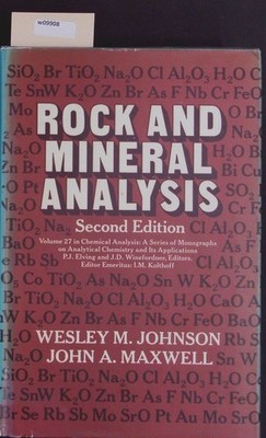 Rock and mineral analysis. Chemical analysis; vol. 27. Johnson, Wesley Moore: