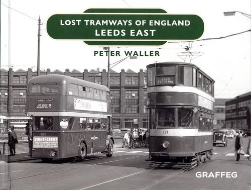 Lost Tramways: Leeds East