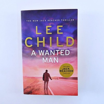 A Wanted Man by Lee Child C Format Large Pape.(Book)