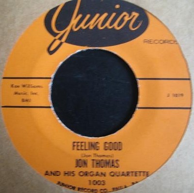 Jon Thomas And His Organ Quartette - Feeling Good / Tizzy, 7'', (Vinyl)