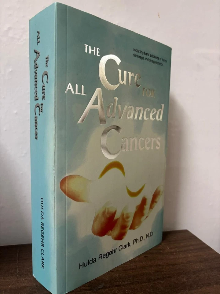 The Cure For All Advanced Cancers (новый) от Hulda Regehr Clark, доктор философии, книга в мягкой обложке - Изображение 2 из 4