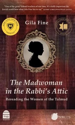 Gila Fine The Madwoman in the Rabbi's Attic (Hardback)