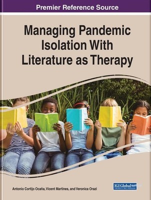 Managing Pandemic Isolation With Literature as Therapy by Veronica Orazi (Englis