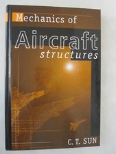 Mechanics of Aircraft Structures by C. T. Sun (1998, Hardcover)