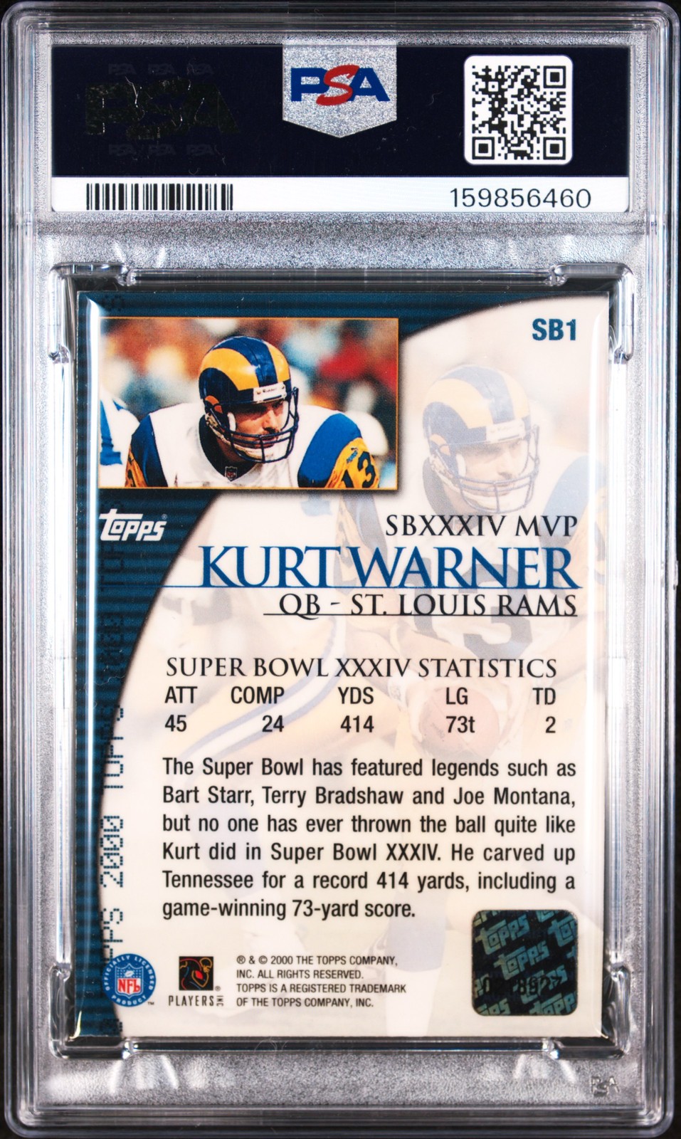 2000 TOPPS SUPER BOWL GAME-USED RELIC AUTO #SB1 KURT WARNER PSA 6 AUTO 10 view 2