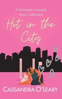Cassandra O'leary | Hot In The City | Taschenbuch | Englisch (2022)