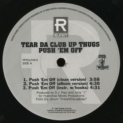 Tear Da Club Up Thugs - Push 'Em Off (12'', Promo)