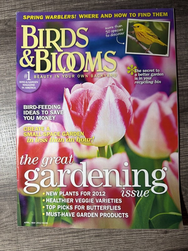 Birds & Blooms Magazine May 2012 - The Great Gardening Issue