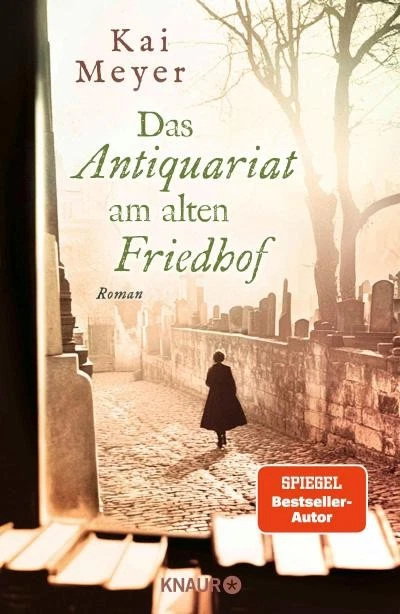 Kai Meyer / Das Antiquariat am alten Friedhof: Roman (Die Geheimnisse des Gr ... - Bild 1 von 4