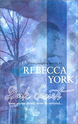 Dark Secrets : Life Line/Shattered Vows/Whispers in the Night Reb