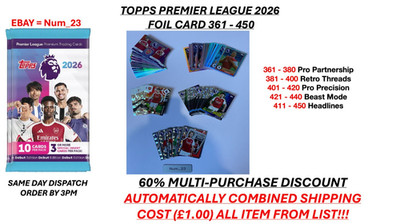 Topps Premier League 2026 25/26 361 - 450 Multibuy Rabatt