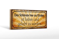 Holzschild Spruch 27X10 Cm SchöNste Lieben Geliebt Werden Schild Wooden Sign