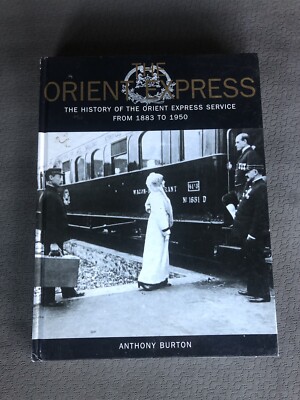 Railway / Train Book.  The Orient Express 