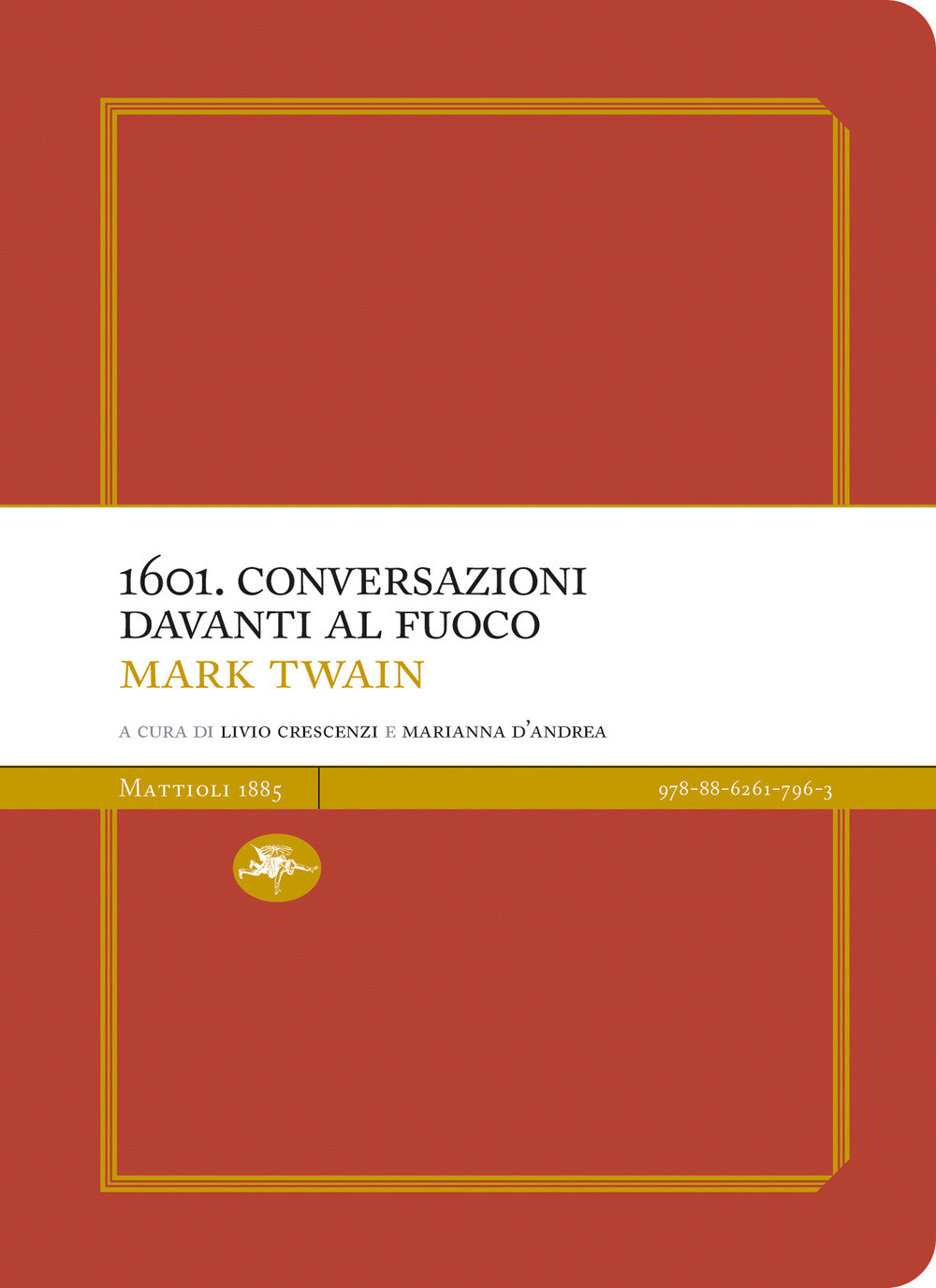 Libri Mark Twain - 1601. Conversazioni Davanti Al Fuoco