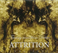 Attrition Tearing Arms from Deities 1980 - 2005 (CD) Album (UK IMPORT)