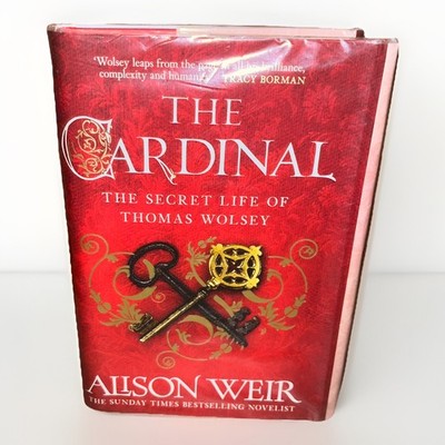 The Cardinal: The Secret Life of Thomas Wolsey. Hardback Book. Free Delivery 
