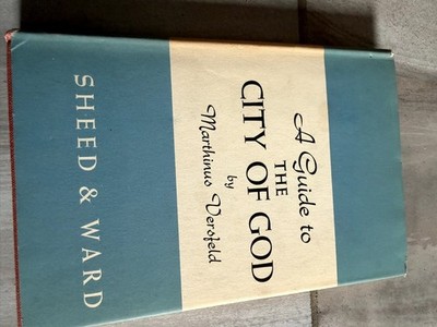 A guide to The city of God  by Versfeld, Marthinus Sheed & Ward