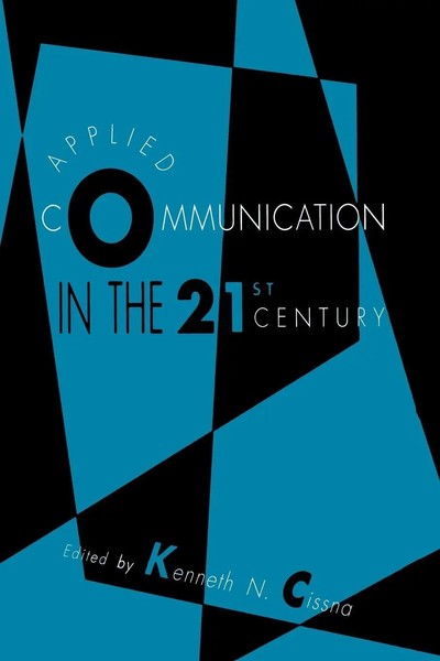 Kenneth N. Cissna | Applied Communication In The 21St Century | Taschenbuch-image