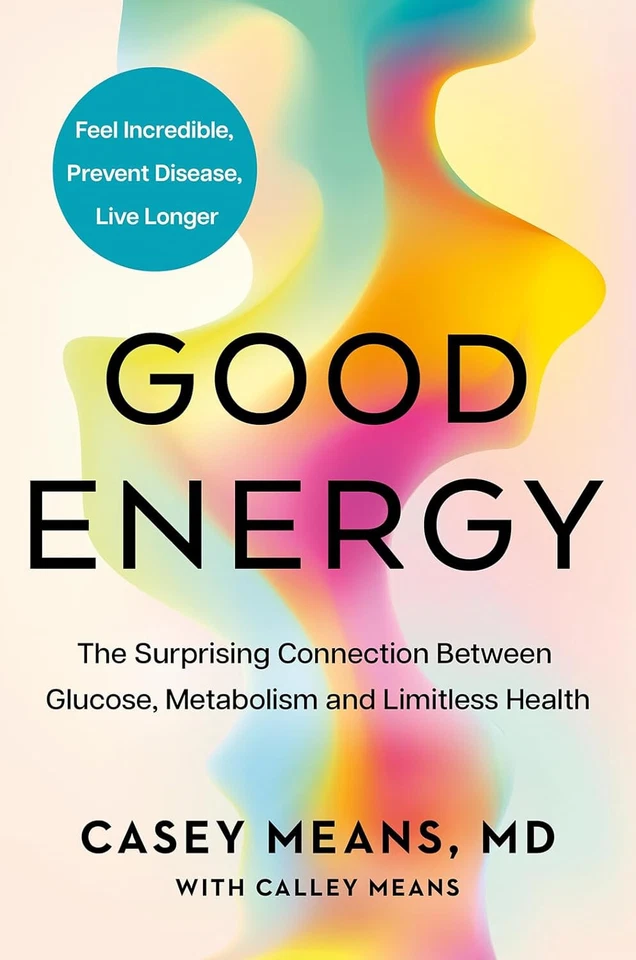 Good Energy The groundbreaking connection between glucose, metabolism USA STOCK Foto 2 de 4