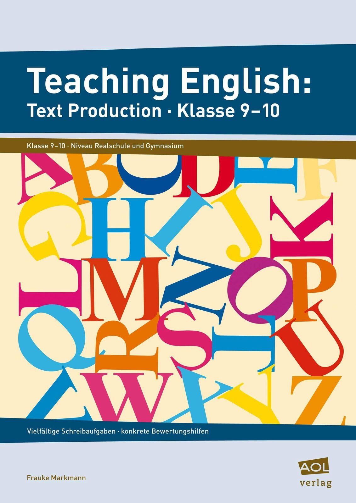 Thumbnail - Teaching English: Text Production - Klasse 9-10 Frauke Markmann