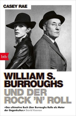 William S. Burroughs und der Rock 'n' Roll Casey Rae