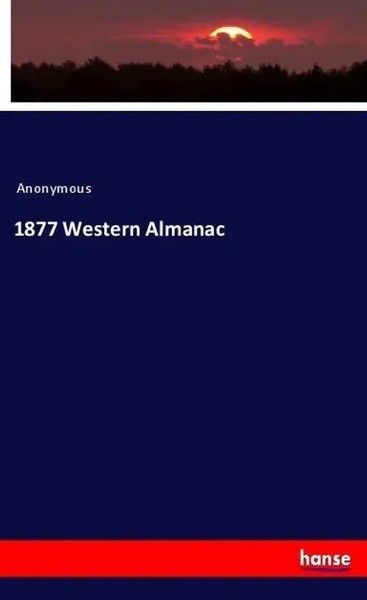 Anonymous | 1877 Western Almanac | Taschenbuch | Englisch (2020) | Hansebooks-image