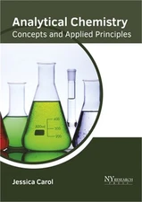 Analytical Chemistry: Concepts and Applied Principles (Hardback or Cased Book)