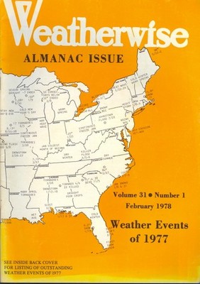 1978 Weatherwise Magazine:  Weather Events of 1977 - Vol. 31 - No. 1