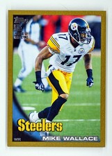 2010 Topps #8 Mike Wallace /2010 Gold Pittsburgh Steelers