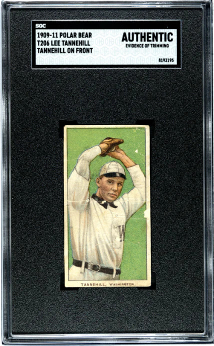 1909 T206 JESSE TANNEHILL NNO POOR POLAR BEAR SGC A BASEBALL WASHINGTON SENATORS