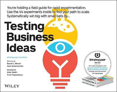 Testing Business Ideas: A Field Guide for Rapid Experimentation by Alexander...