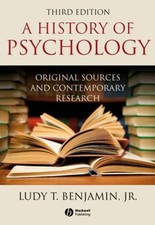 History of Psychology : Original Sources and Contemporary Researc