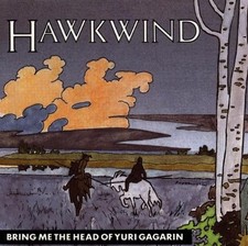 HAWKWIND - Bring Me The Head Of Yuri Gagarin - CD - Import - **Mint Condition**