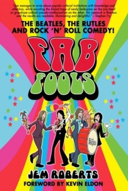 Fab Fools The Last Ever Untold Beatles Story by Jem Roberts (Paperback Book)