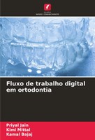 Priyal Jain (U. A.) | Fluxo De Trabalho Digital Em Ortodontia | Taschenbuch