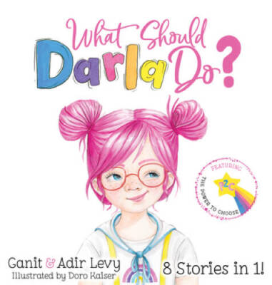 What Should Darla Do? Featuring the Power to Choose - Hardcover - GOOD